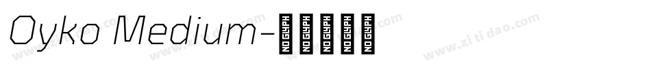 Oyko Medium字体转换